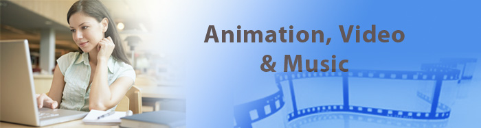 Animation, Video and Music